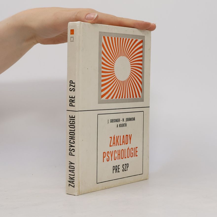 Jaroslav Greisinger Základy psychológie pre ZSP