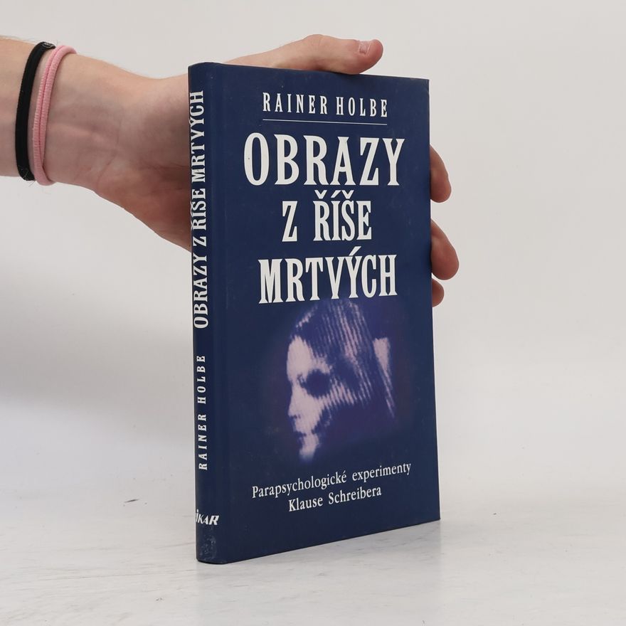 Rainer Holbe Obrazy z říše mrtvých