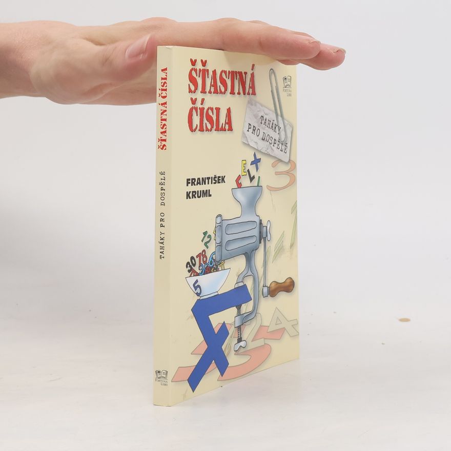 František Kruml Šťastná čísla