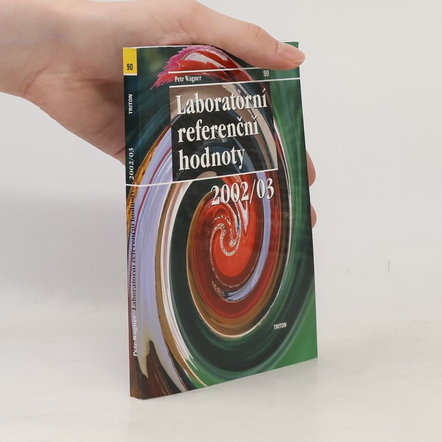 Petr Wagner Laboratorní referenční hodnoty 2002/03