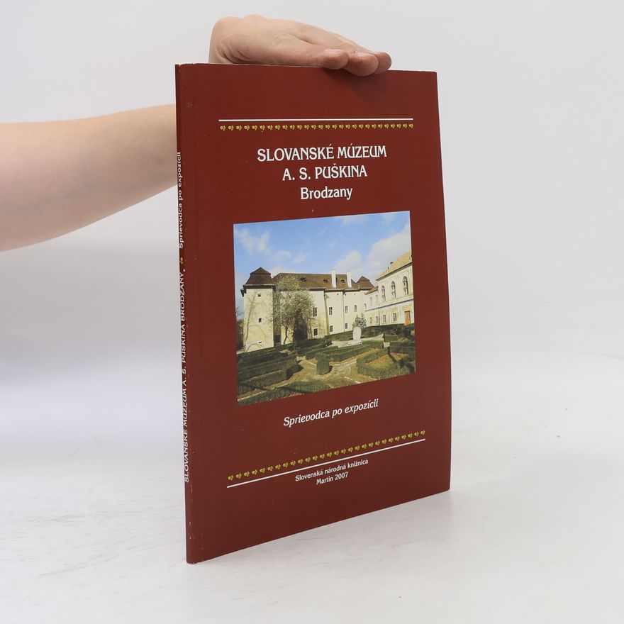 AA.VV. Slovanské múzeum A. S. Puškina Brodzany