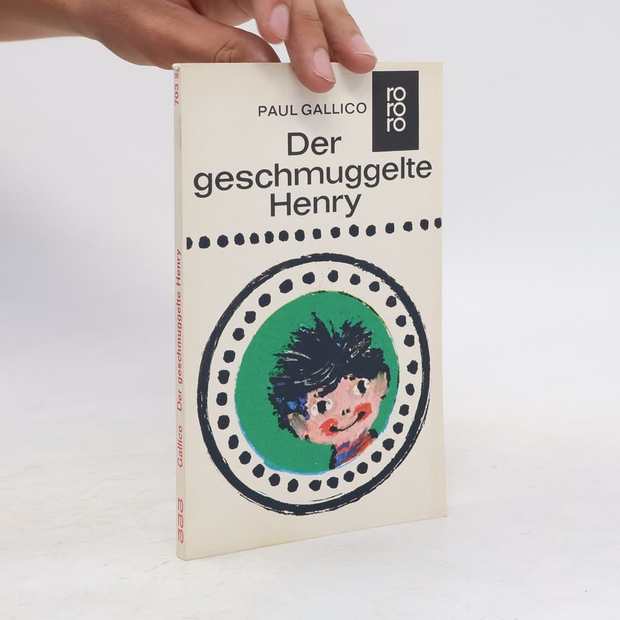 Paul Galico Der geschmuggelte Henry