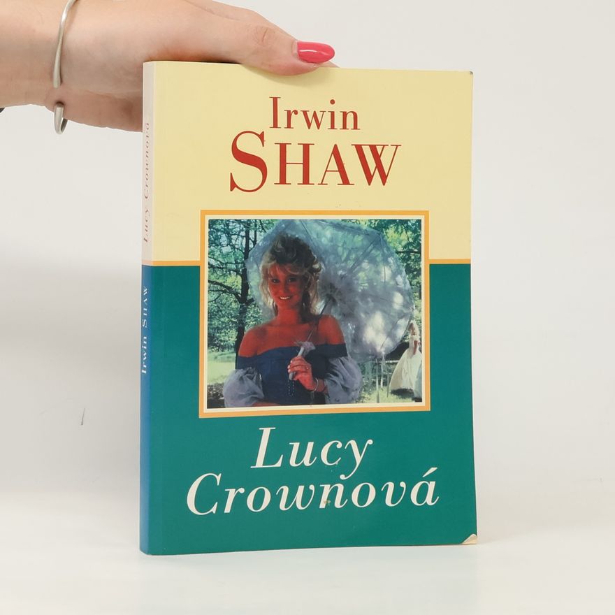 Irwin Shaw Lucy Crownová