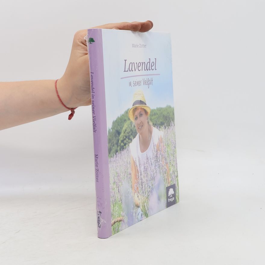 Marie Zotter Lavendel in seiner Vielfalt