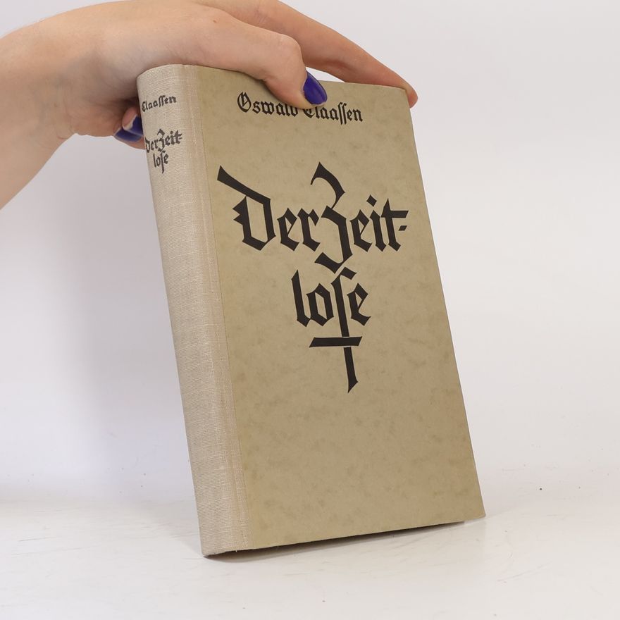 Oswald Claassen Der Zeitlofe