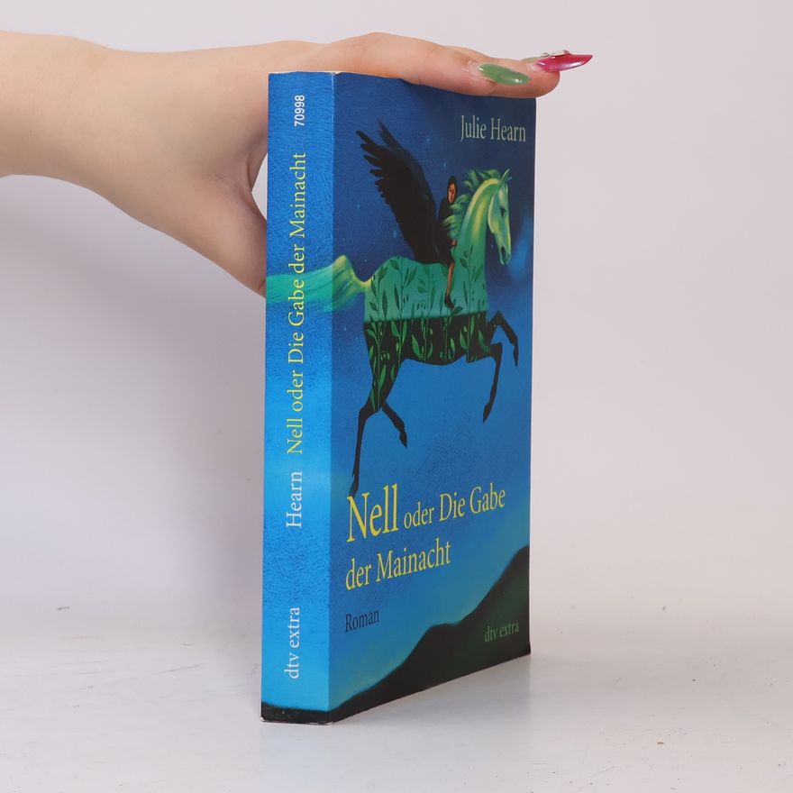Julie Hearn Nell oder die Gabe der Mainacht