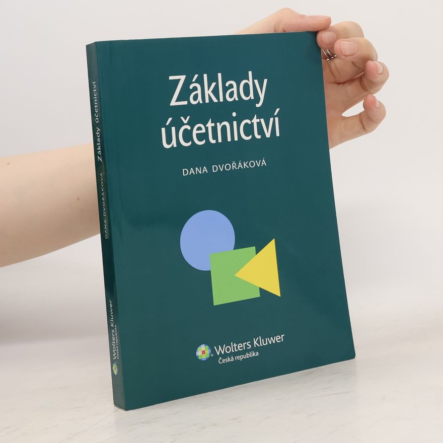 Dana Dvořáková Základy účetnictví