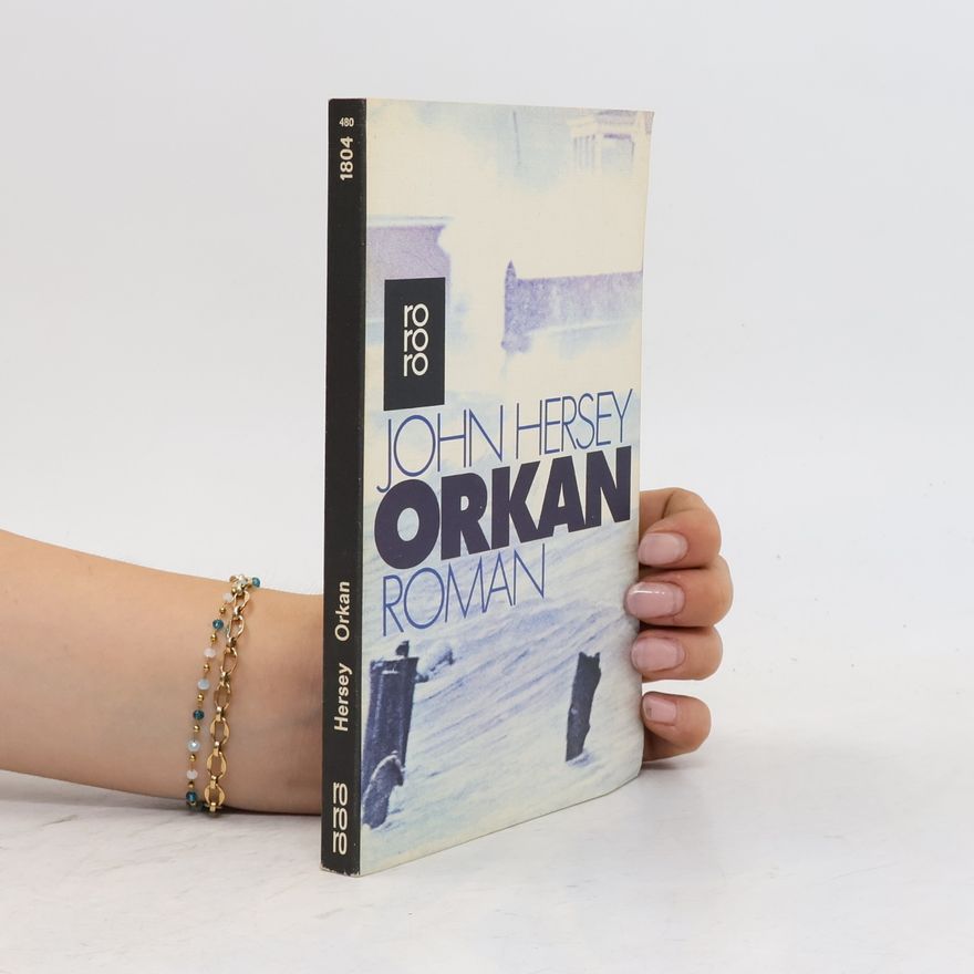 John Hersey Orkan