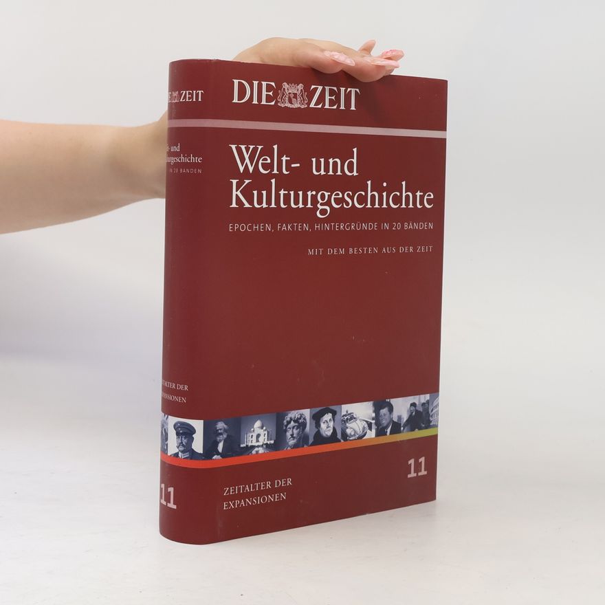 Joachim FritzVannahme Die Zeit, Welt- und Kulturgeschichte 11: Zeitalter der Expansionen