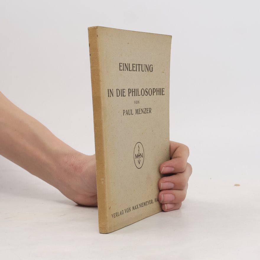 Paul Menzer Einleitung in die Philosophie