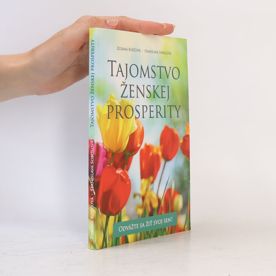 Stanislava Sobolová Tajomstvo ženskej prosperity