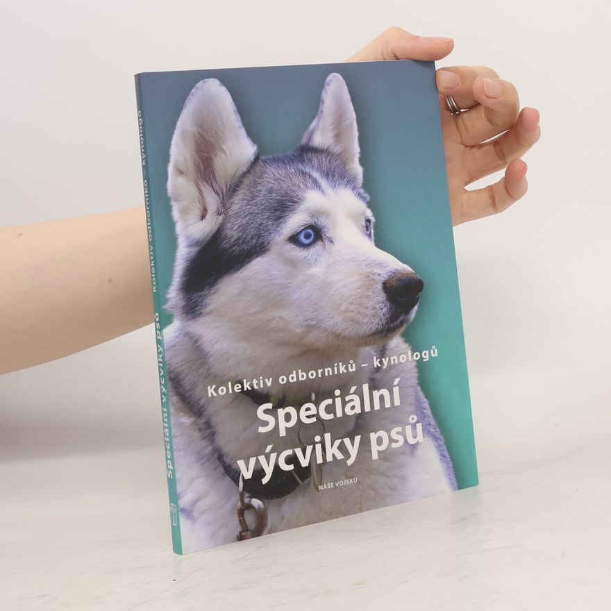 Autorenkollektiv Speciální výcviky psů