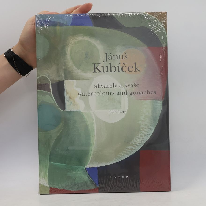 Jiří Hlušička Jánuš Kubíček: akvarely a kvaše - watercolours and gouaches