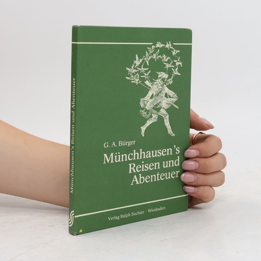 Burger G. A. Münchhausen`s Reisen und Abenteuer