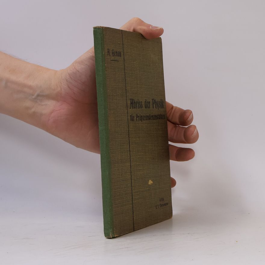 A. Genau Abriss der Physik für Präparandenanstalten