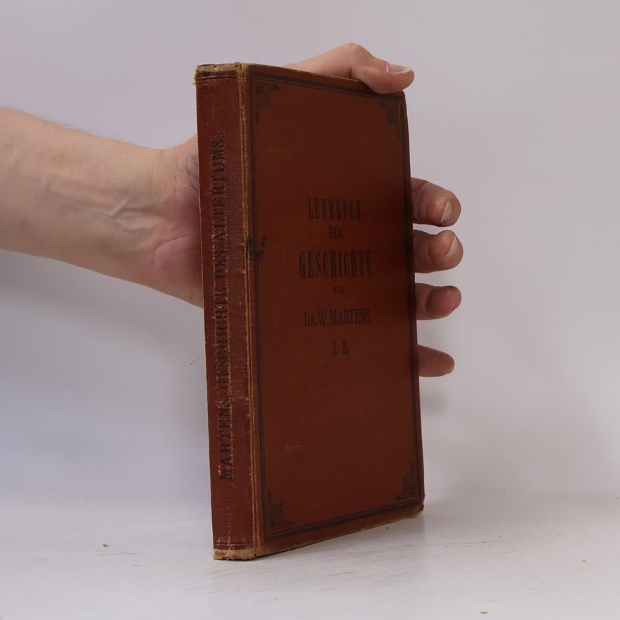 W. Martensen Lehrbuch der Geschichte für die oberen Klassen höherer Lehranstalten
