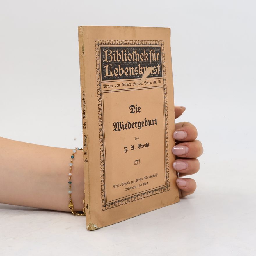 F. U. Brecht Die Wiedergeburt