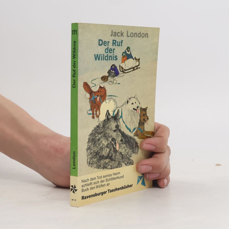 Jack London Der Ruf der Wildnis