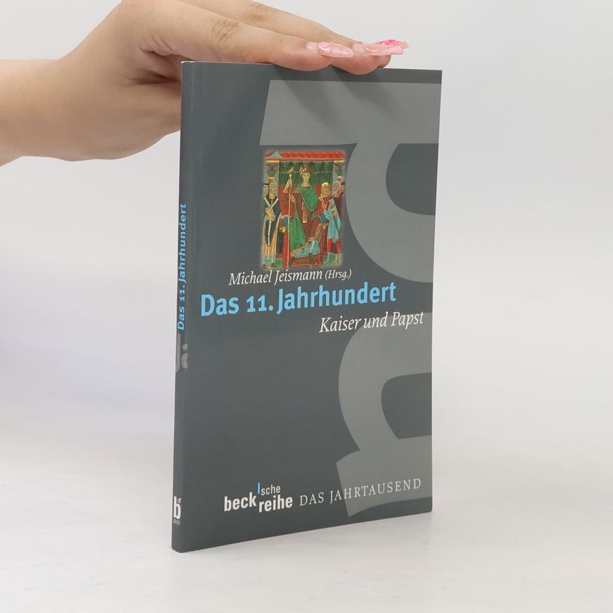 Michael Jeismann Das 11. Jahrhundert