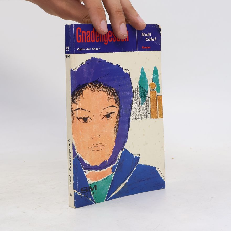 Noël Calef Gnadengesuch