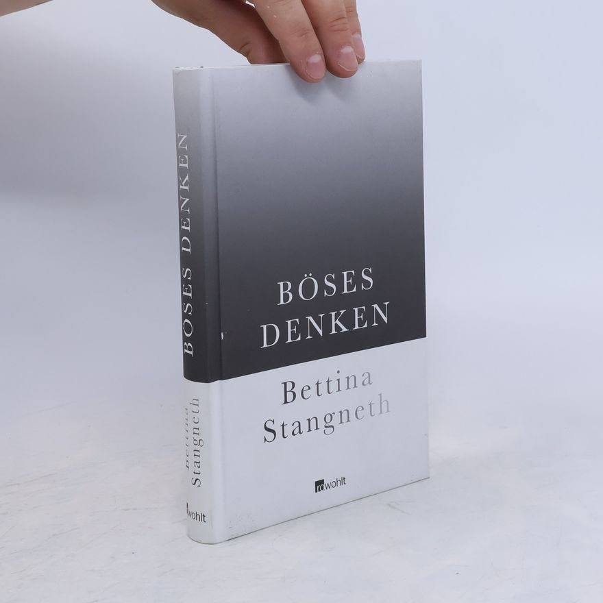 Bettina Stangneth Böses Denken