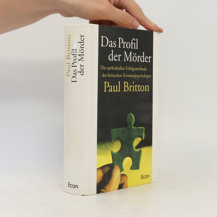 Paul Britton Das Profil der Mörder