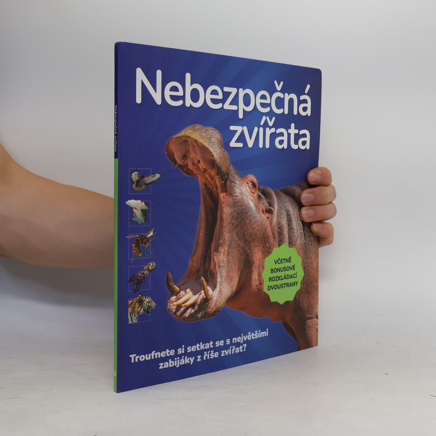 Kolektiv autorů Nebezpečná zvířata