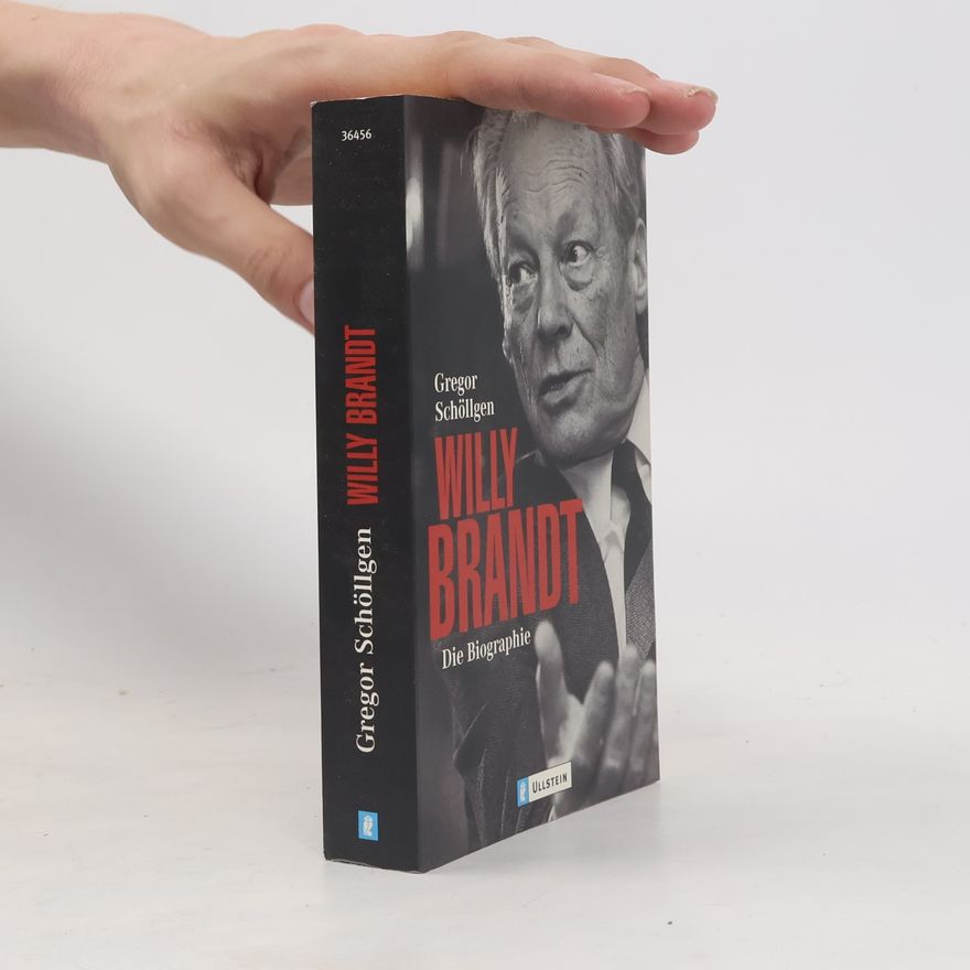 Gregor Schöllgen Willy Brandt