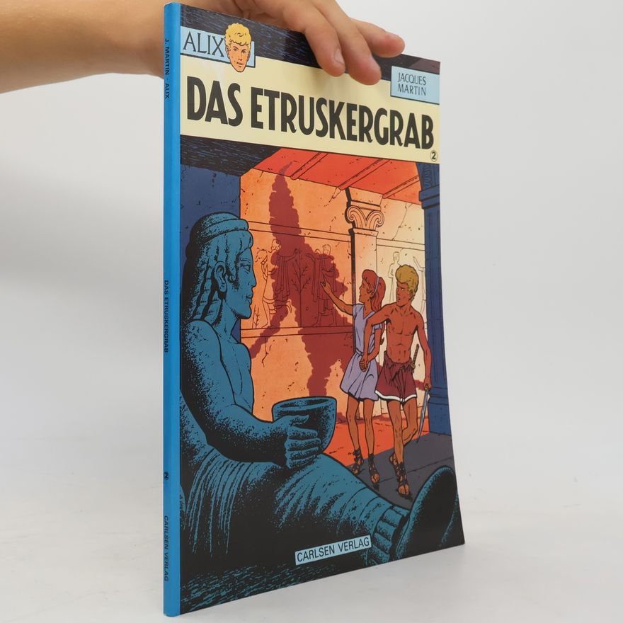 Jacques Martin ALIX II. Das Etruskergrab
