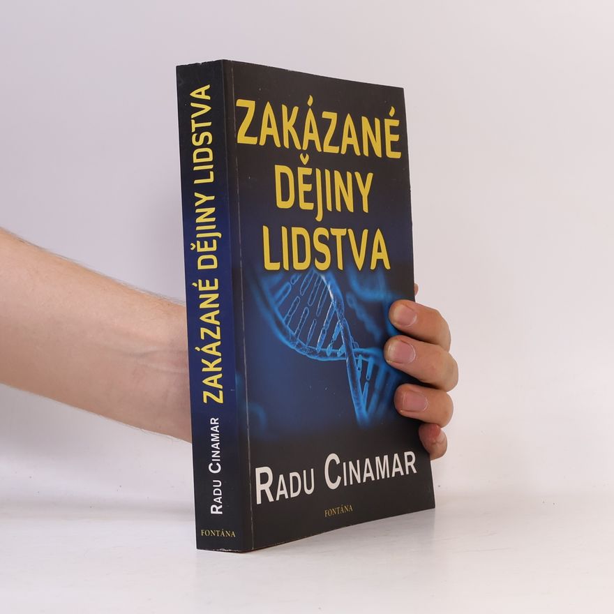 Radu Cinamar Zakázané dějiny lidstva