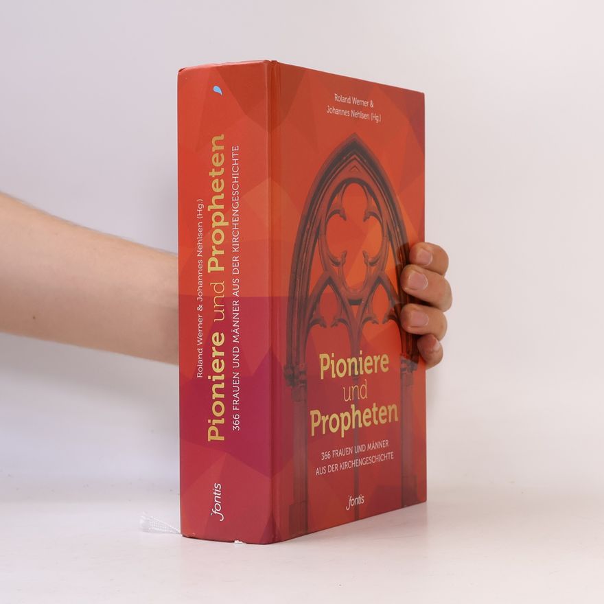 Roland Werner Pioniere und Propheten