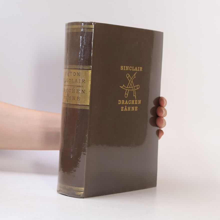 Upton Sinclair Drachenzähne