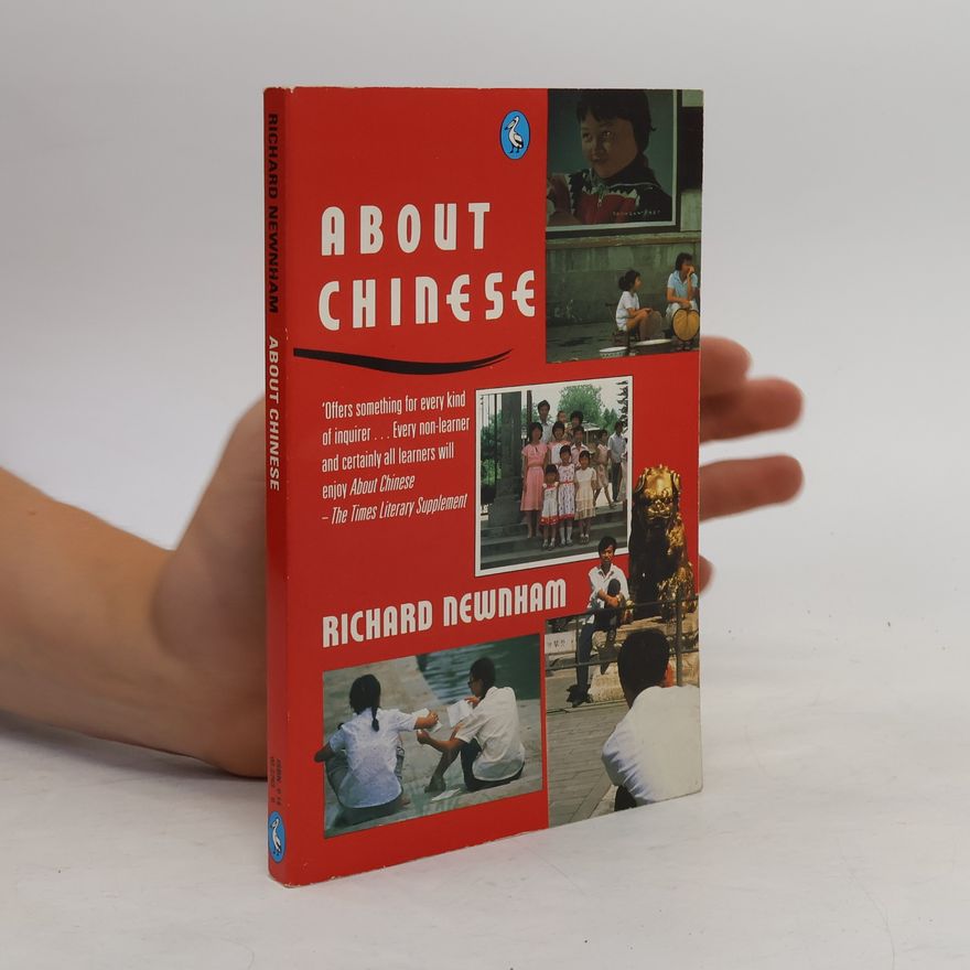 Richard Newnham About Chinese