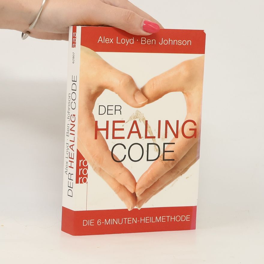 Alexander Loyd Der Healing Code