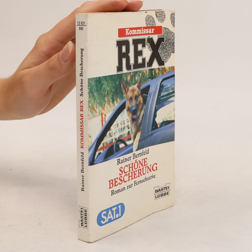 Bernfeld Rainer Kommissar Rex. Schöne Bescherung.