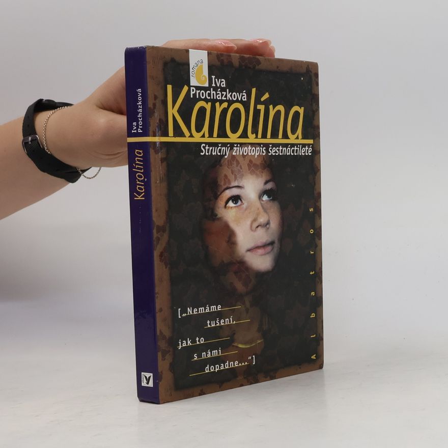 Iva Procházková Karolína. Stručný životopis šestnáctileté