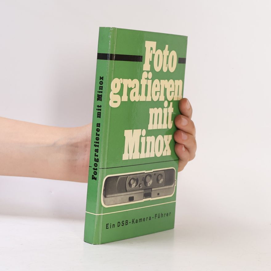 Fritz Costabel Fotografieren mit Minox