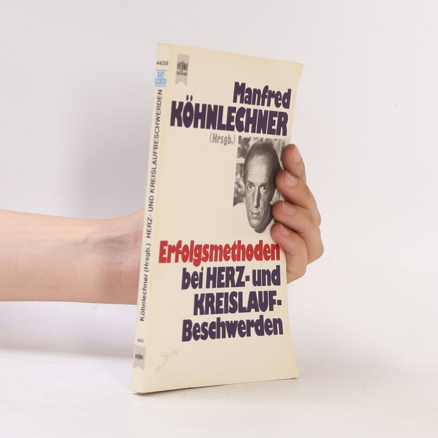 Eberhard Meier Erfolgsmethoden bei Herz- und Kreislauf-Beschwerden