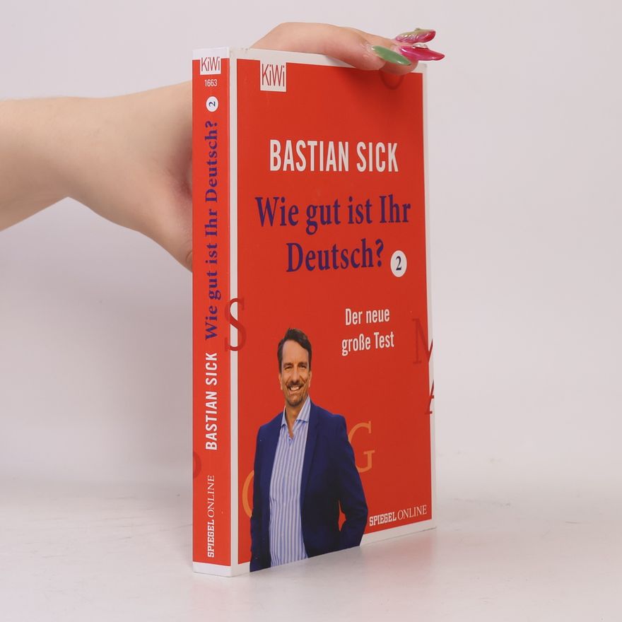 Bastian Sick Wie gut ist ihr Deutsch? 2