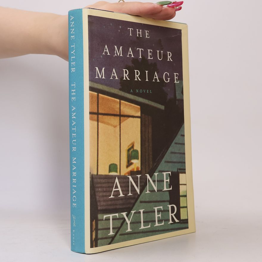 Anne Tyler The Amateur Marriage