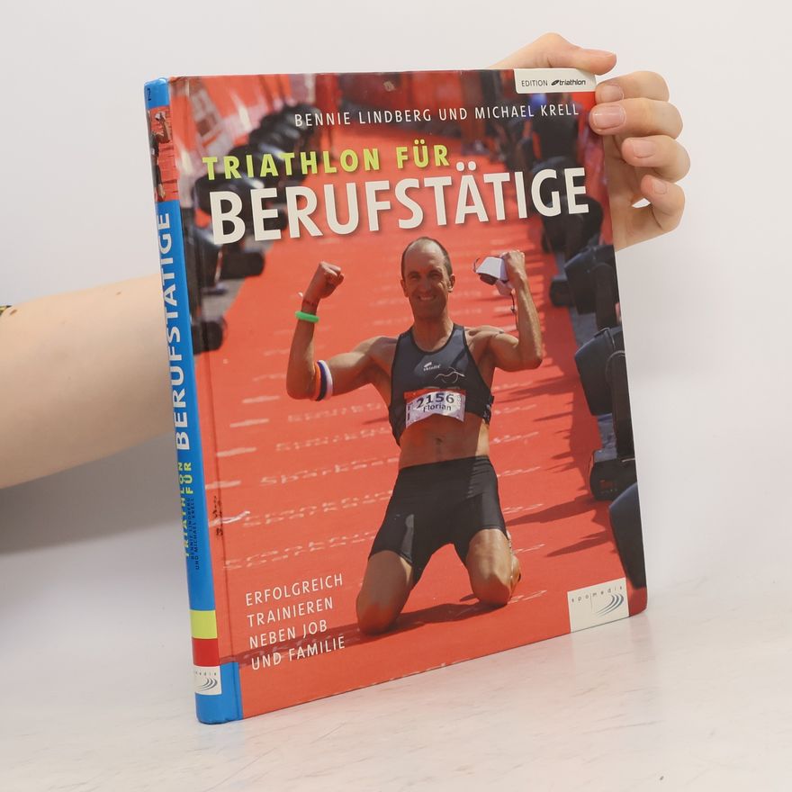 Bennie Lindberg Triathlon für Berufstätige