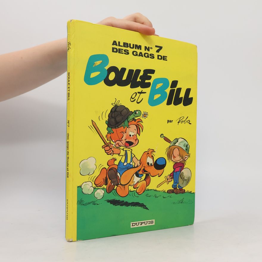 Jean Roba Des Gags de Boule et Bill - 7: Boule et Bill