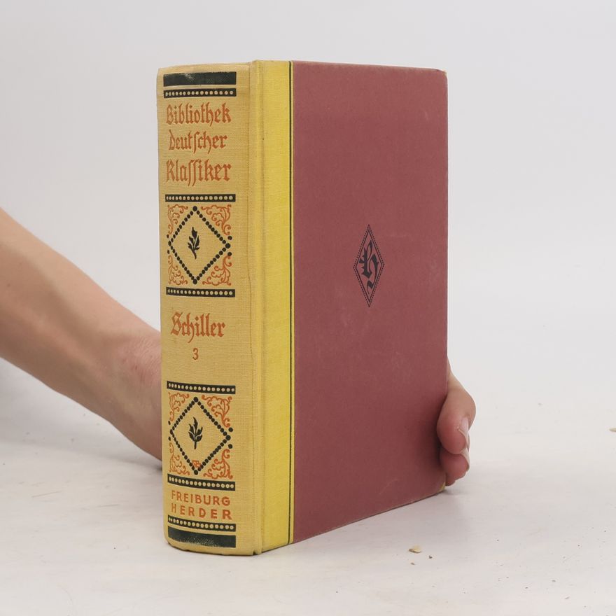 Friedrich Schiller Schillers Werke 3