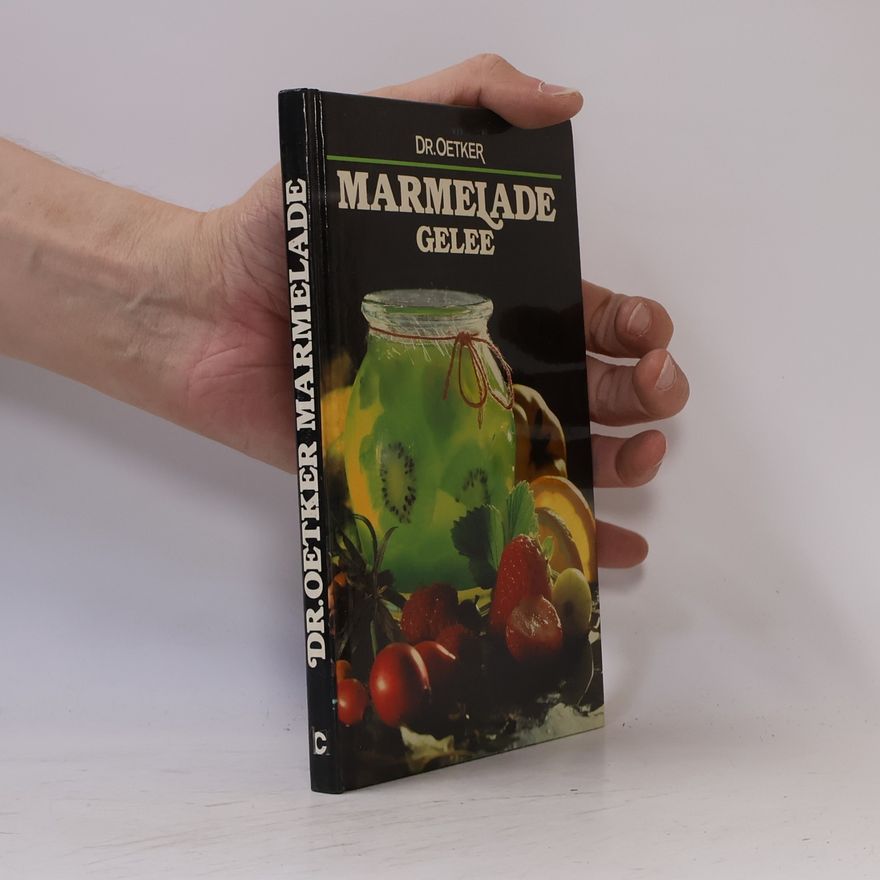 Christa Schlüter-Zeitz Marmelade. Gelee