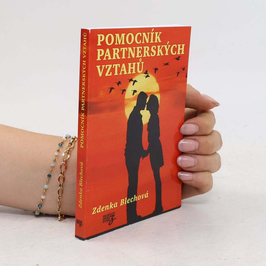 Zdenka Blechová Pomocník partnerských vztahů