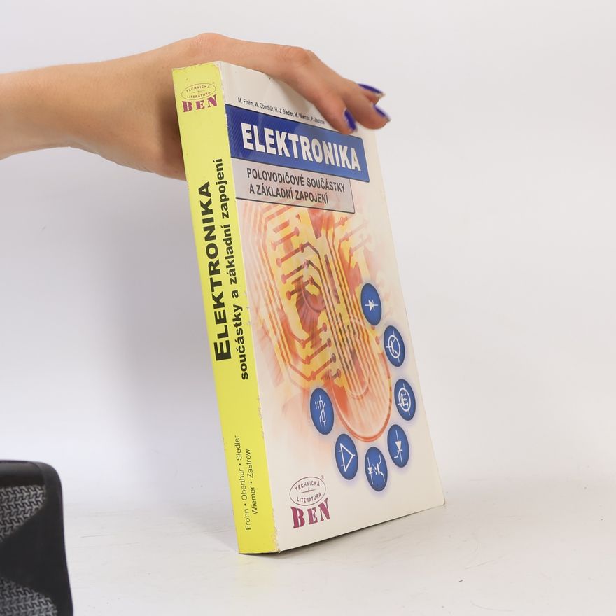 Kolektív autorov Elektronika - polovodičové součástky a základní zapojení