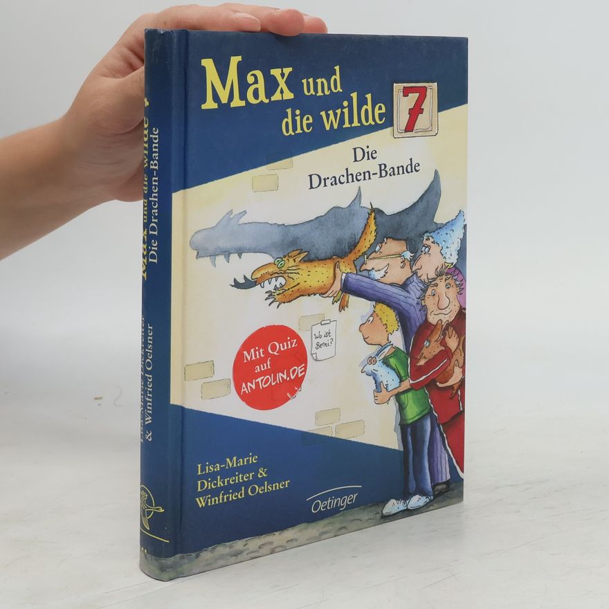 Lisa-Marie Dickreiter Max und die Wilde Sieben - die Drachenbande