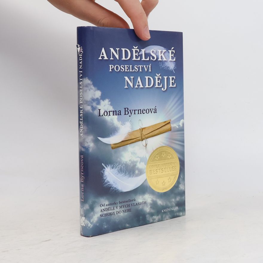 Lorna Byrne Andělské poselství naděje
