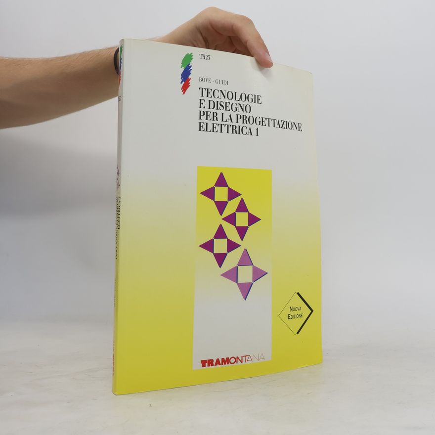 Guidi Tecnologie e disegno per la progettazione elettrica 1