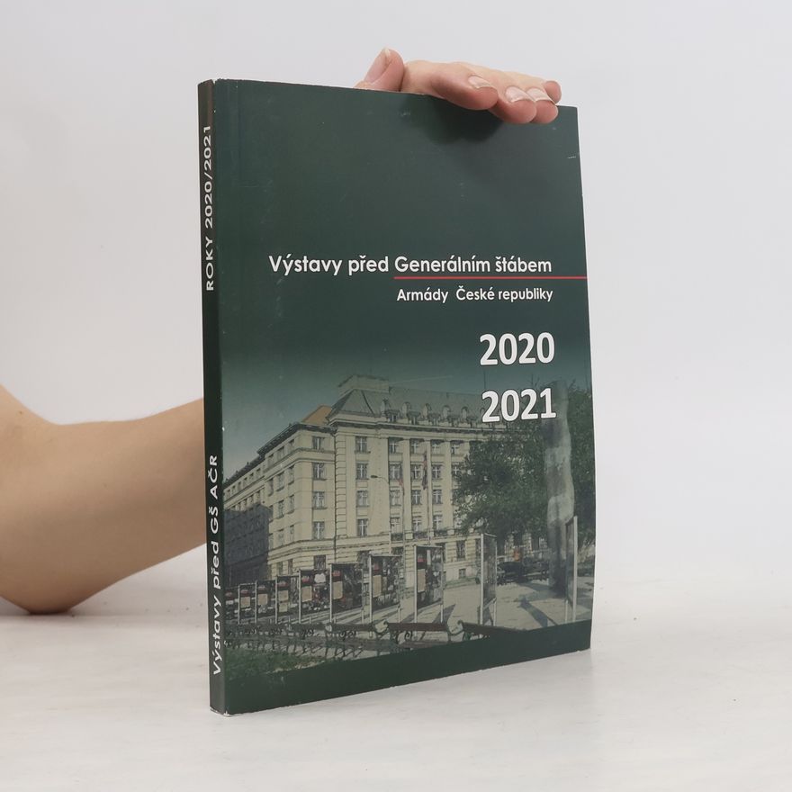 Kolektiv autorů Výstavy před Generálním štábem Armády České republiky 2020